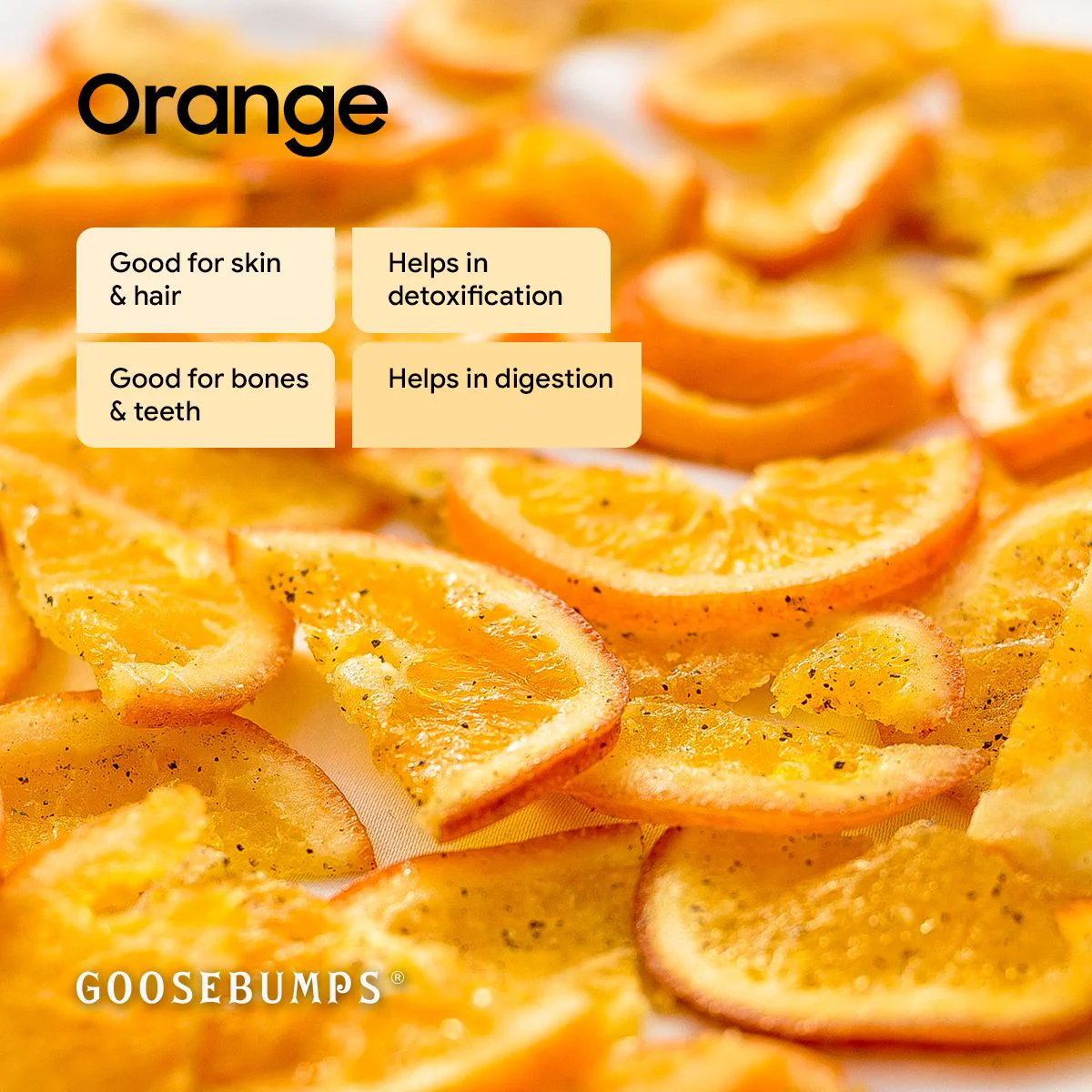 Goosebumps Masala Orange | After Meal Dried Orange Slices | Dehydrated Fruit | Chatpata Orange Healthy Snack for Kids and Adults, 150g - Image 4